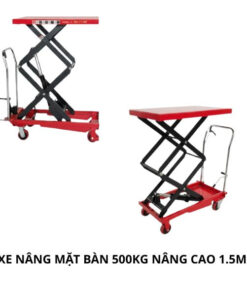 Xe nâng mặt bàn 500kg nâng cao 1.5m 
